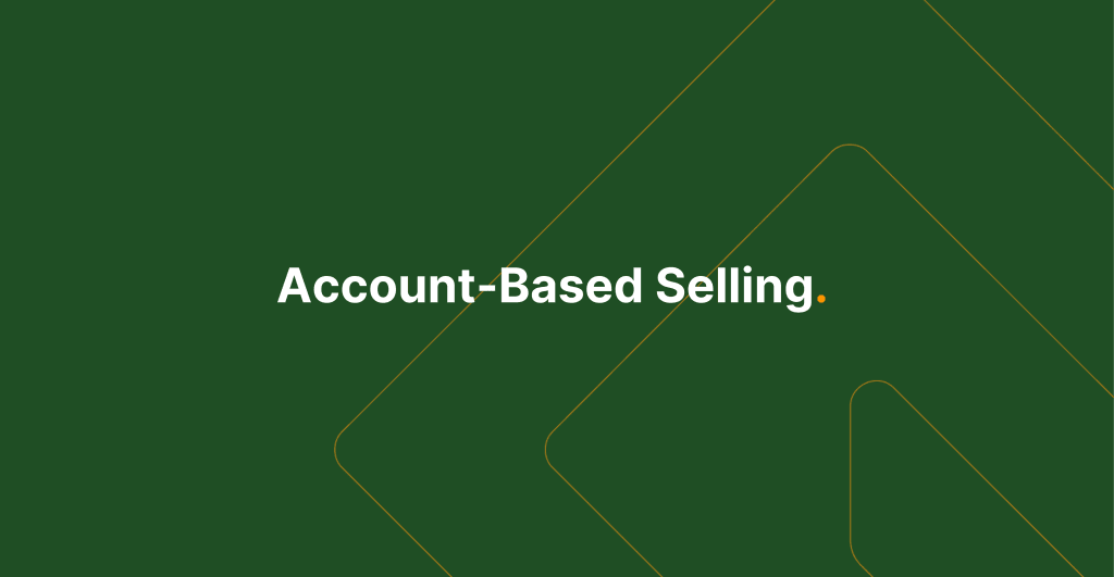 Account-Based Selling