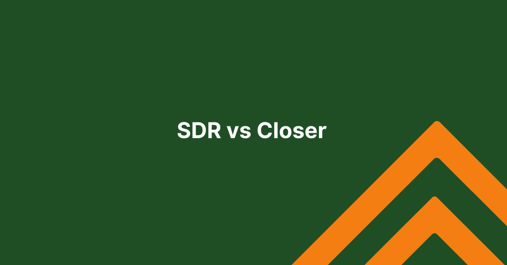 SDR vs Closer